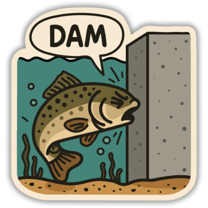 fish and a dam sticker