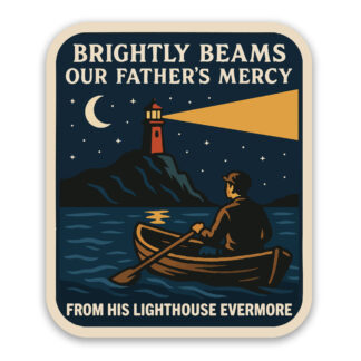 Brightly Beams Our Father's Mercy sticker