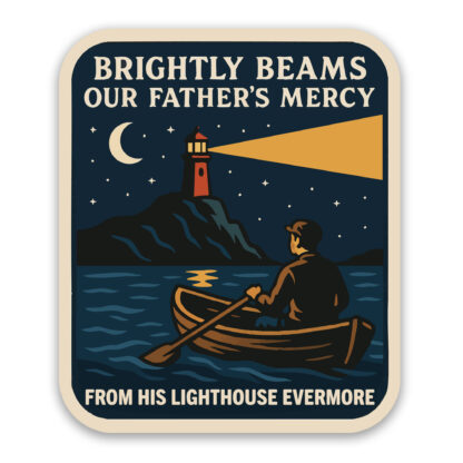 Brightly Beams Our Father's Mercy sticker