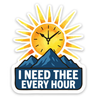 I Need Thee Every Hour Sticker