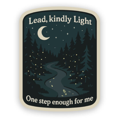 Lead Kindly Light Sticker