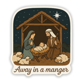 Away in a Manger Sticker
