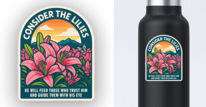 Consider the Lilies of the field sticker preview