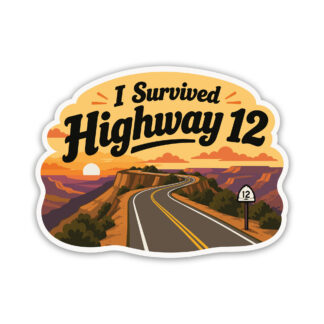 I survived Highway 12 Sticker